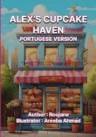 bokomslag Alex's Cupcake Haven: Portuguese Version