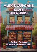 bokomslag Alex's Cupcake Haven: Spanish Version