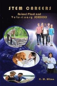 bokomslag Stem Careers Animal Plant and Veterinary Sciences