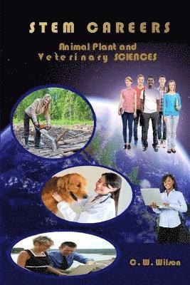 C. W. Wilson - Stem Careers Animal Plant and Veterinary Sciences, Häftad