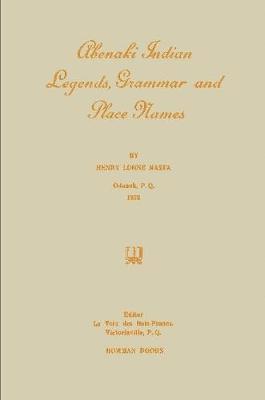 Abenaki Indian Legends, Grammar and Place Names 1