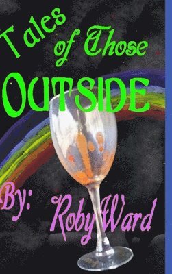 Tales of Those Outside