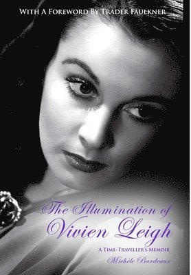 The Illumination of Vivien Leigh 1