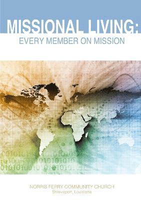 bokomslag Missional Living: Every Member on Mission