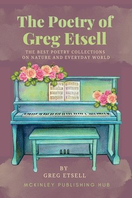 The Poetry of Greg Etsell 1