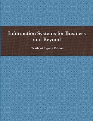 bokomslag Information Systems for Business and Beyond