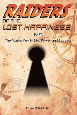 Raiders of the Lost Happiness 1