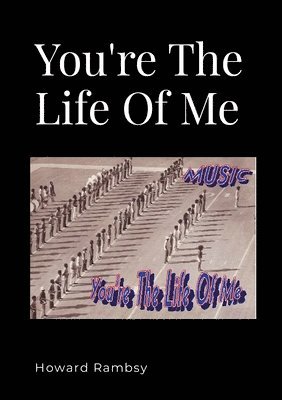 You're The Life Of Me 1