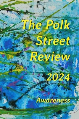 The Polk Street Review 2024 1