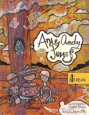 bokomslag Adventures of Andey Andy Jones: the 1st Journal