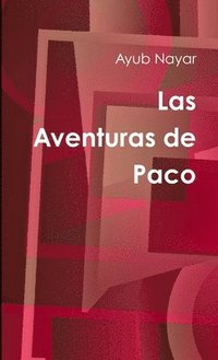 bokomslag Las Aventuras de Paco