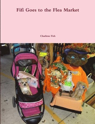 bokomslag Fifi Goes to the Flea Market