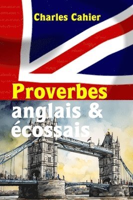 Charles Cahier - Proverbes anglais & écossais, Häftad