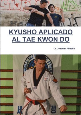 Kyusho Aplicado Al Tae Kwon Do 1
