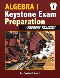 bokomslag Algebra I Keystone Exam Express Training - Module 1