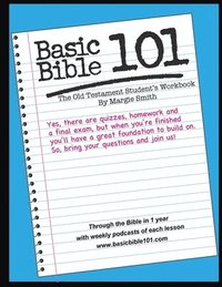 bokomslag Basic Bible 101 The Old Testament Student Workbook