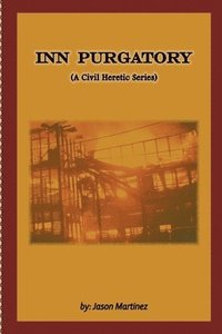 bokomslag Inn Purgatory (A Civil Heretic Series)