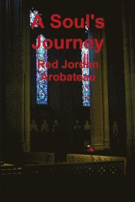 Red Jordan Arobateau - Soul's Journey, Häftad