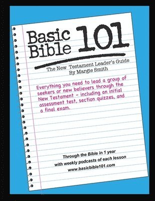Basic Bible 101 New Testament Leader's Guide 1