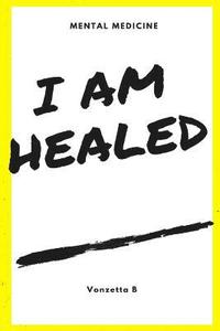 bokomslag I am Healed