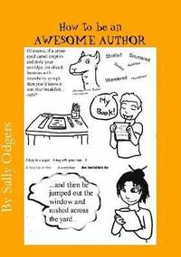 bokomslag How to be an Awesome Author
