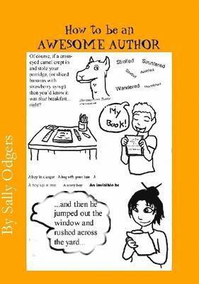 bokomslag How to be an Awesome Author