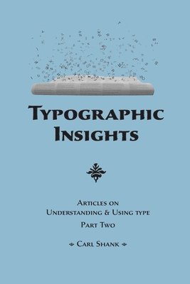 Carl Shank - Typographic Insights, Häftad