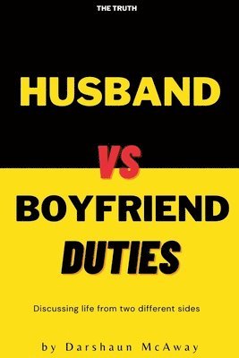 Husband vs Boyfriend Duties 1