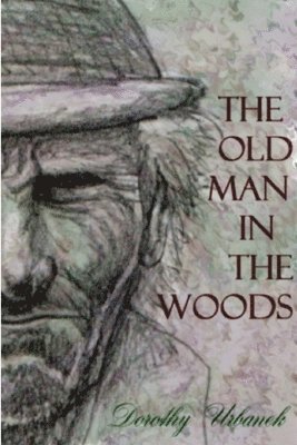 The Old Man in the Woods 1