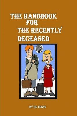 The Handbook for the Recently Deceased 1