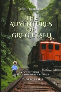 bokomslag The Adventures of Greg Etsell
