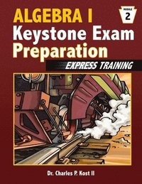 bokomslag Algebra I Keystone Exam Express Training - Module 2