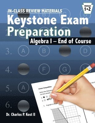 Charles P. Kost II, II Kost, Charles P. - Algebra Keystone Exam Program in-Class Activities, Häftad