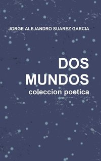 bokomslag DOS Mundos Coleccion Poetica