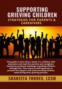 bokomslag Supporting Grieving Children