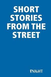 bokomslag Short Stories from the Street
