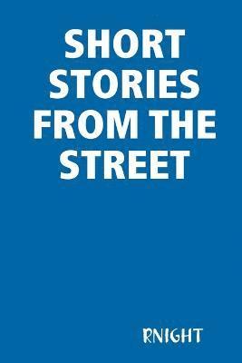 bokomslag Short Stories from the Street