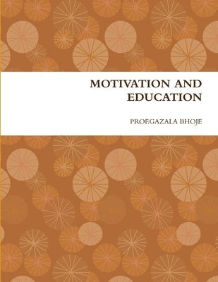 Motivation and Education 1