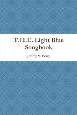 bokomslag T.H.E. Light Blue Songbook