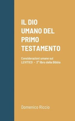 bokomslag Il Dio Umano del Primo Testamento