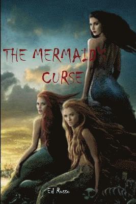 Ed Russo - Mermaid's Curse, Häftad