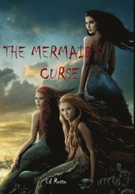 bokomslag The Mermaid's Curse