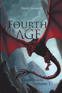 bokomslag The Fourth Age: Verdan Chronicles: Volume 1