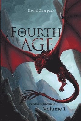 David Gerspach - Fourth Age: Verdan Chronicles: Volume 1, Häftad