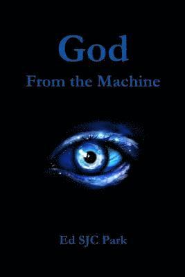 God: from the Machine 1