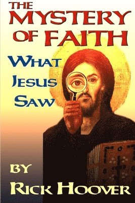 The Mystery of Faith 1