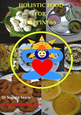 bokomslag Holistic Food For Happiness