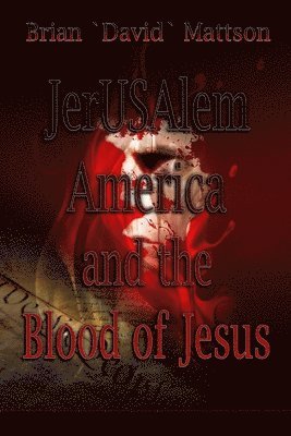 bokomslag Jerusalem and the Blood of Jesus