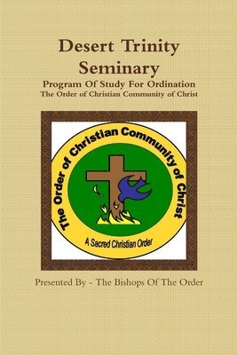 Desert Trinity Seminary Program Of Study For Ordination 1