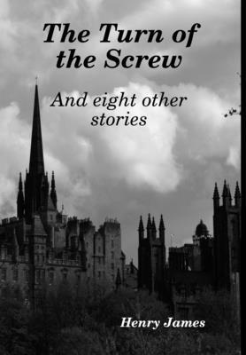 Henry James - Turn of the Screw, Inbunden
